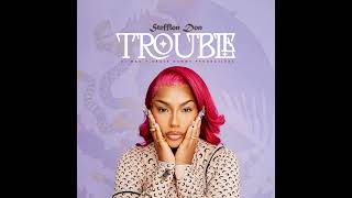 Stefflon Don  Trouble Official Audio [upl. by Thenna]