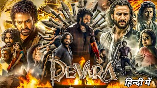 Devara Part 1 Full Movie in Hindi dubbed  2024 Movie  Jr NTR Saif Ali Khan Janavi Kapoor Review [upl. by Serena]