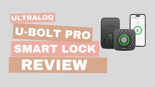 ULTRALOQ UBolt Pro Smart Lock  Bridge WiFi Adaptor Review [upl. by Vivie911]