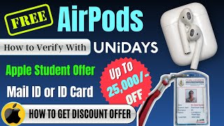 How to Get Student verified UNiDAYS without student email Apple Student Offer Get AirPods Free [upl. by Zetnom]