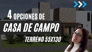 4 OPCIONES CASA DE CAMPO  Lote 55 x 130 [upl. by Niroc]