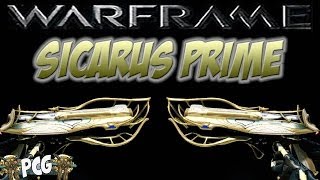 Warframe 11 ♠ Sicarus Prime [upl. by Kirschner229]