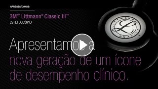 Novo Estetoscópio Littmann® Classic III™  Completo [upl. by Fidelis294]