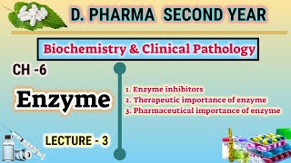 Enzyme inhibitors  CH6  L3  Biochemistry  Enzyme  DPharm second year [upl. by Bannerman]