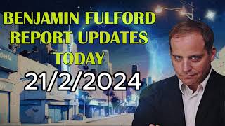 BENJAMIN FULFORD REPORT UPDATES TODAY 2212024 [upl. by Nylear]