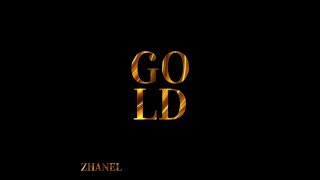 Zhanel  Gold Official Audio [upl. by Ahsam346]