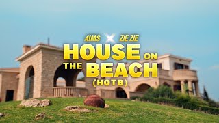 AMS x ZieZie  House On The Beach HOTB  Official Music Video [upl. by Hudis]