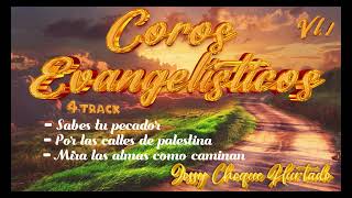 COROS EVANGELISTICOS TRACK 4  JOSSY CHOQUE [upl. by Raine]