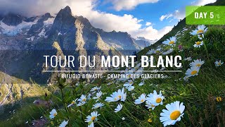 Tour du Mont Blanc  58  Rifugio Walter Bonatti  Camp Des Glaciers  TMB Lipiec  Film 4K [upl. by Anomahs]