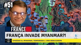 FRANÇA INVADE MYANMAR  Hearts of Iron IV  Millenium Dawn A Modern Day Mod  France 51 [upl. by Gnim]