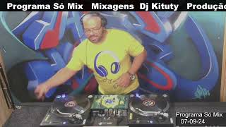 Só Mix DjWalmir e Kituty 07 09 24 [upl. by Yahsed711]