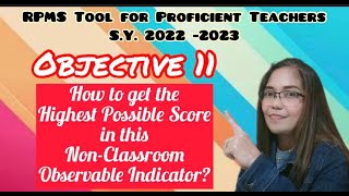 OBJECTIVE 11  RPMS Tool for Proficient Teachers SY 2223  How to get 5pts for Quality amp Timeliness [upl. by Desi276]