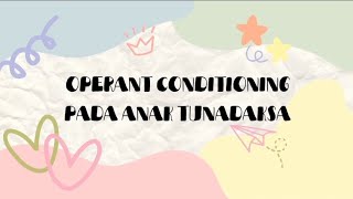 Implementasi Opertant Conditioning Pada Anak Tunadaksa [upl. by Nomae]