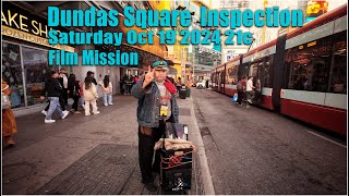 Dundas Sq Inspection  Saturday In Toronto [upl. by Barbie]