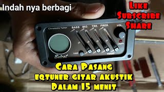 GITAR AKUSTIK MENJADI AKUSTIK ELEKTRIKTUTORIAL cara pasang dengan mudah Simak video nya [upl. by Tamah264]