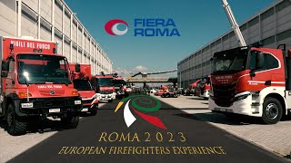 EUROPEAN FIREFIGHTERS EXPERIENCE ROMA 2023  FIERA ROMA [upl. by Kristy]