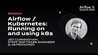 Airflow on Kubernetes Running on and using k8s [upl. by Reinhart]