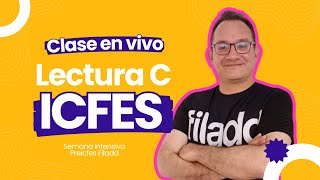 Lectura Crítica para el ICFES  CLASE EN VIVO 🔴 Prueba Saber 11°  SemanaICFES [upl. by Eiryk]