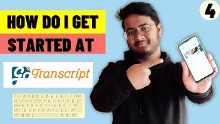 How Do I Get Started At Gotranscript Step By Step Guide Pass Gotranscript Test [upl. by Boak]