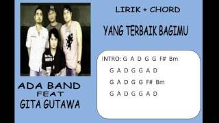 Yang Terbaik Bagimu Ada Band feat Gita Gutawa [upl. by Lud199]