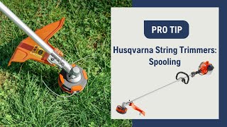 Husqvarna String Trimmers  Spooling [upl. by Isabelita]