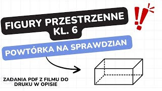 Figury przestrzenne  klasa 6  GWO  Matematyka z plusem  sprawdzian  pdf w opisie [upl. by Gelasias256]