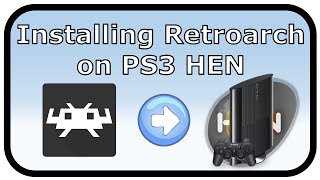 How to Install Retroarch onto your HEN PS3 [upl. by Quintilla513]