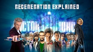 Regeneration Explained Doctor Who Lore [upl. by Marc]