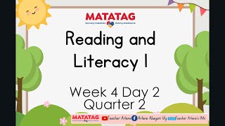 Reading and Literacy Week 4 Day 2 Quarter 2 MATATAG [upl. by Egnalos]