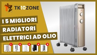 I 5 migliori radiatori elettrici ad olio [upl. by Vassar]