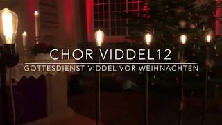 Chor Viddel12 Gottesdienst Viddel vor Weihnachen 22122019 in Bremervörde [upl. by Nnylylloh870]