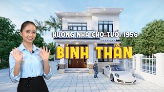 Xem Hướng Nhà Cho Tuổi 1956 – Bính Thân Cách Hóa Giải Hướng Xấu [upl. by Nered]