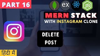 Delete post functionality  MERN stack course Instagram 16 [upl. by Slayton]