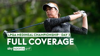 FULL COVERAGE  LPGA Mediheal Championship  Day Three [upl. by Ardnoik661]