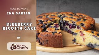 Classic Italian breakfast cake with a twist  Ina Garten Blueberry Ricotta Cake by WomenChefs [upl. by Auhsaj]