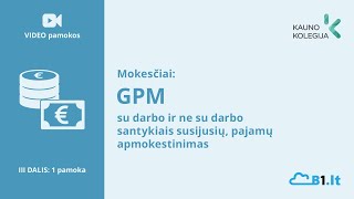 Mokesčių apskaita GPM su darbo ir ne su darbo santykiais susijusių pajamų apmokestinimas [upl. by Araeic]