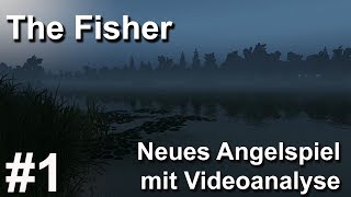 Neues Angelspiel von den Machern von Atom Fishing  Alpha  The Fisher 1  Deutsch  German  UwF [upl. by Enilrac]