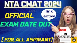 CMAT Exam Date out NTACMAT 2024 Exam date official update [upl. by Leafar861]