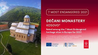 Dečani Monastery KOSOVO  The 7 Most Endangered Heritage Sites in Europe 2021 [upl. by Bander]