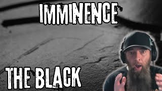 Imminence  The Black MUSIC VIDEO REACTION [upl. by Annahvas344]