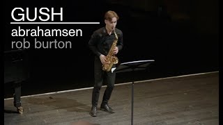 Hans Abrahamsen  Gush Rob Burton saxophone [upl. by Scully103]