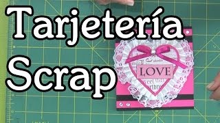 Tarjetería  Tarjeta corazón  Tutorial Scrapbooking [upl. by Piotr675]