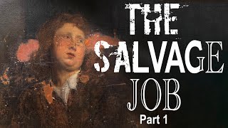 The Salvage Job  Part 1 [upl. by Lramaj]