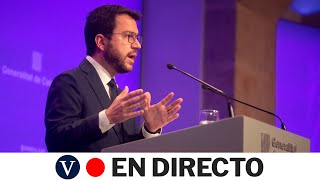 DIRECTO Pere Aragonès comparece tras rechazar los nombres que JxCat propone para la mesa de diálogo [upl. by Kienan]