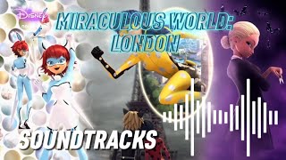 MIRACULOUS WORLD LONDON ALL THE SOUNDTRACKS [upl. by Donielle960]