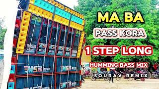 Ma Ba Pass Kora  Santali Rcf Dj Song  1 Step Long Humming Bass Mix  Dj Sourav Hansda [upl. by Germano276]