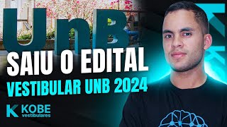 VESTIBULAR UNB  TUDO SOBRE O EDITAL 2024 [upl. by Nalyorf]