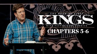 Verse by Verse Bible Study  1 Kings 56  Gary Hamrick [upl. by Wilser]