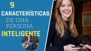 11 Características Únicas De Las Personas Inteligentes [upl. by Guillema]