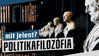 Politikafilozófia [upl. by Ellsworth]